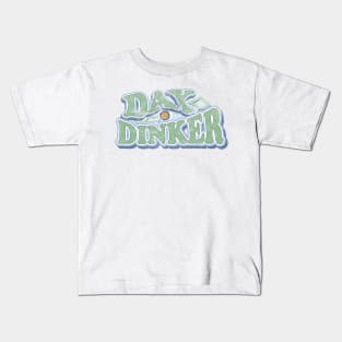 Day Dinker Kids T-Shirt